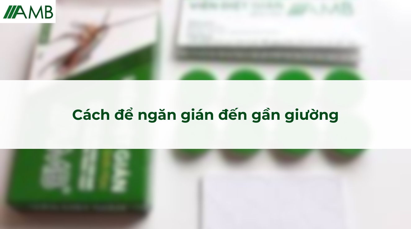 Cách để ngăn gián đến gần giường