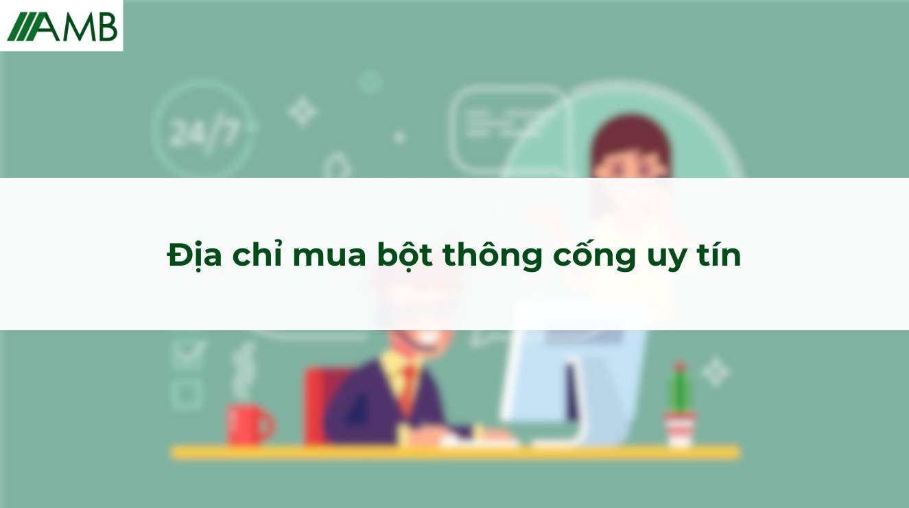 Địa chỉ mua bột thông cống uy tín