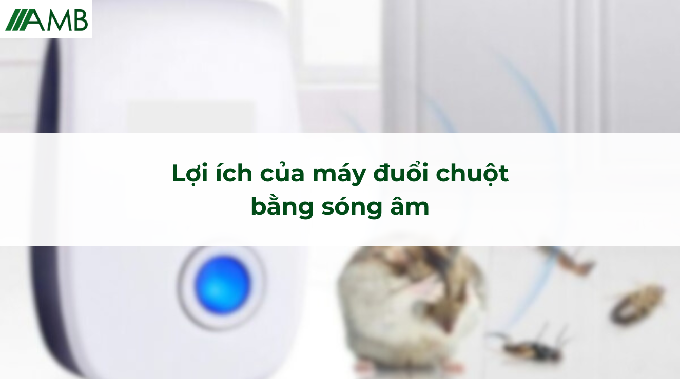 Lợi ích của máy đuổi chuột bằng sóng âm