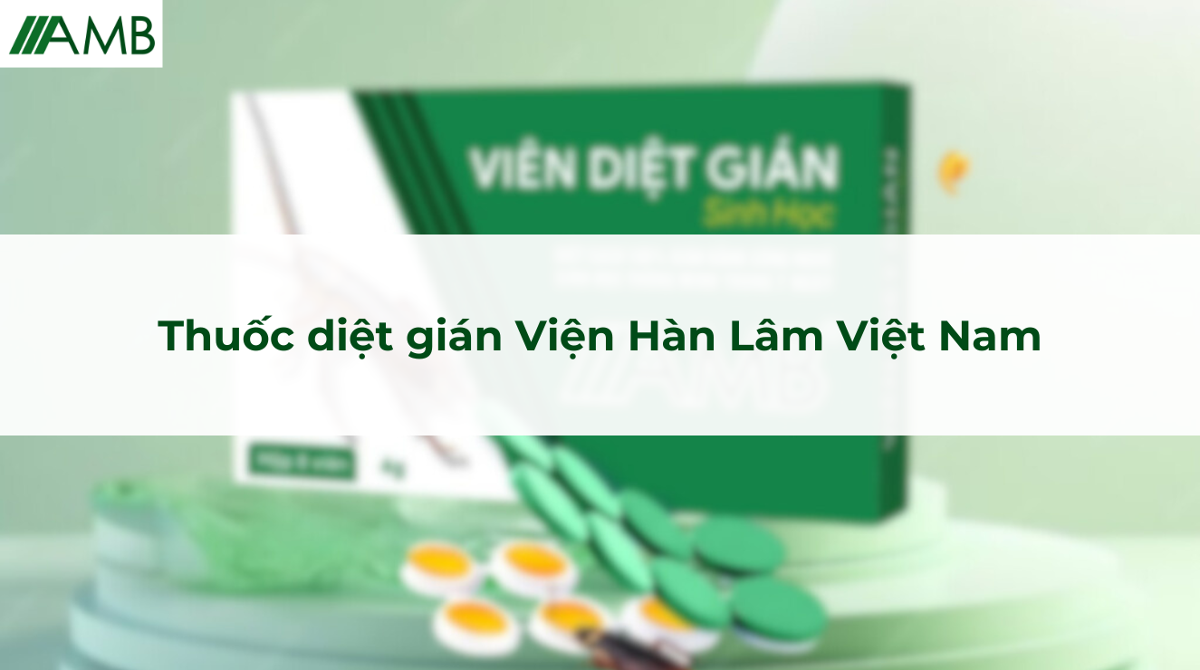 Thuốc diệt gián Viện Hàn Lâm Việt Nam