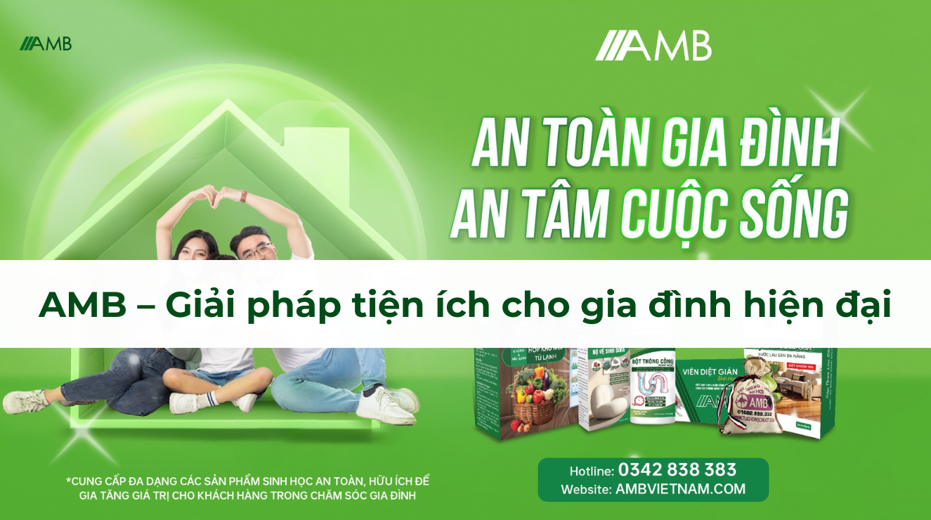 AMB – Giải pháp tiện ích cho gia đình hiện đại